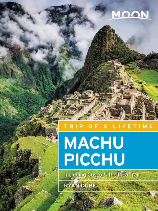 Title details for Moon Machu Picchu by Ryan Dubé - Wait list